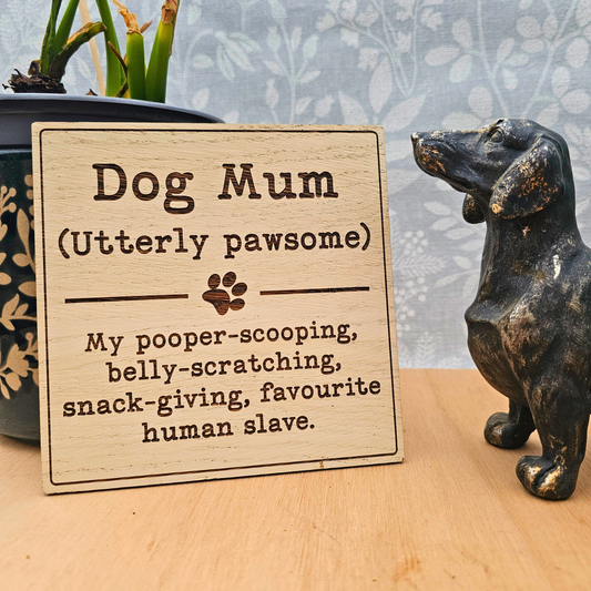 Dog Mum Plaque